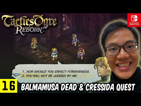 #16 TACTICS OGRE REBORN Ch4 Balmamusa Dead to Quest To Recruit Cressida