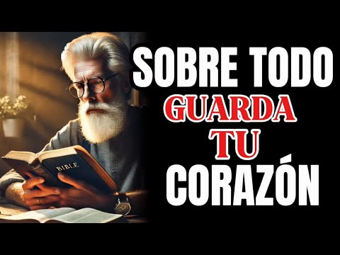 Cómo Proteger tu Corazón Y Fortalecer tu Vida Espiritual con la Ayuda De Dios