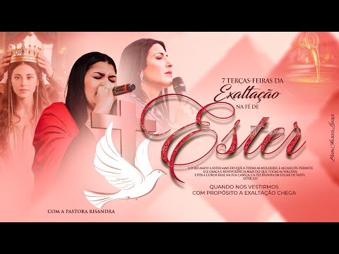 7 TERÇAS-FEIRAS - EXALTAÇÃO DE ESTER - 27/01/26 - BISPA INGRID DUQUE - IAPTD AO VIVO