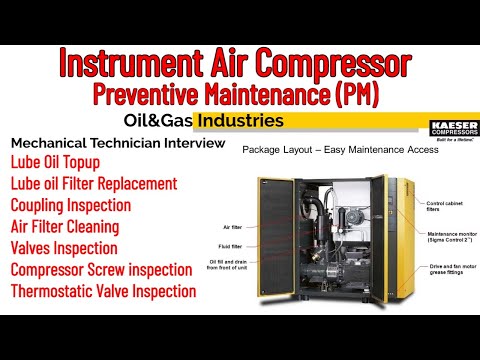 OIL&GAS INSTRUMENT AIR COMPRESSOR MAINTENANCE| SCREW COMPRESSOR | MECHANICAL TECHNICIAN INTERVIEW