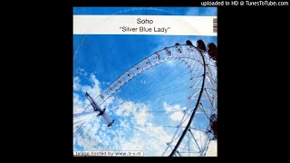Soho - Silver Blue Lady (2001)