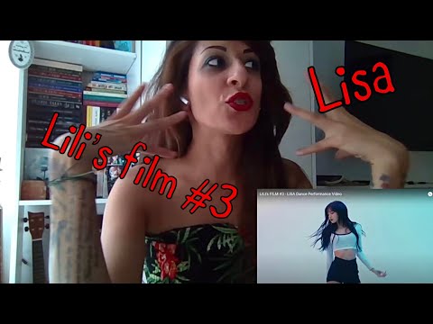 Dancer Reacts to LILI'S FILM #3 - LISA DANCE PERFORMANCE First Time Reaction!