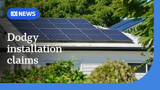 Solar battery installers accused of fraud and misconduct | ABC NEWS