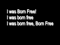 Kid Rock -Born Free [Lyrics ]