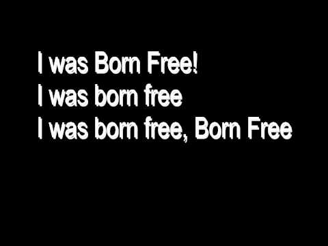 Kid Rock -Born Free [Lyrics ]