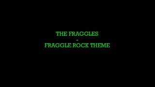 The Fraggles   Fraggle Rock Theme