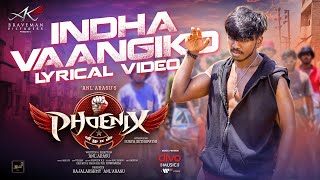 Download lagu Indha Vaangiko Lyric Song | Phoenix | Anl Arasu | Surya Sethupathi | Varalaxmi Sarathkumar | Sam CS mp3 Download lagu Indha Vaangiko Lyric Song | Phoenix | Anl Arasu | Surya Sethupathi | Varalaxmi Sarathkumar | Sam CS mp3