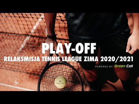 Play-off Relaksmisja Tennis League 2020/2021 - 1/8