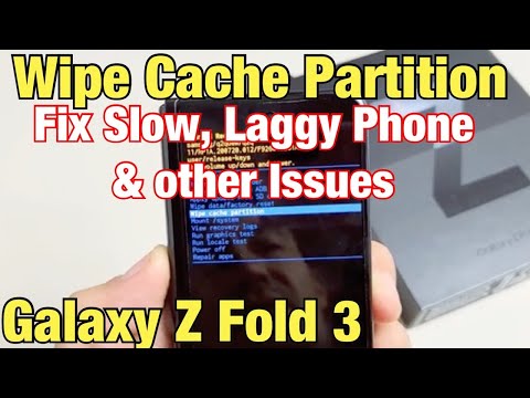 Galaxy Z Fold 3: How to Wipe Cache Partition (Can Fix Slow or Laggy Problems)