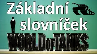 Základní slovníček | World of Tanks