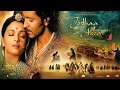 Jodhaa Akbar Full Movie HD Hrithik Roshan Aishwarya Rai