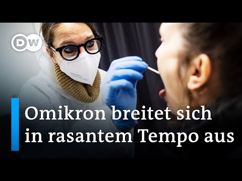 COVID-19: Omikron sorgt für Rekord von Neuinfektionen | DW Nachrichten