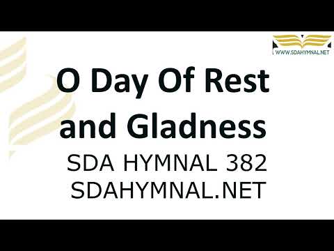 O Day Of Rest And Gladness Hymn Instrumental With Lyrics | SDA HYMNAL 382