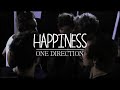 HAPPINESS | One Direction 