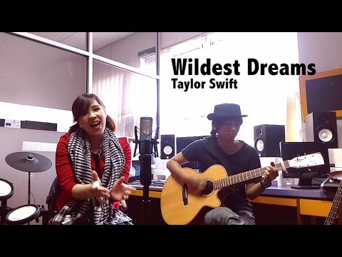 Wildest Dreams - Taylor Swift (Adit & Eileen Cover)