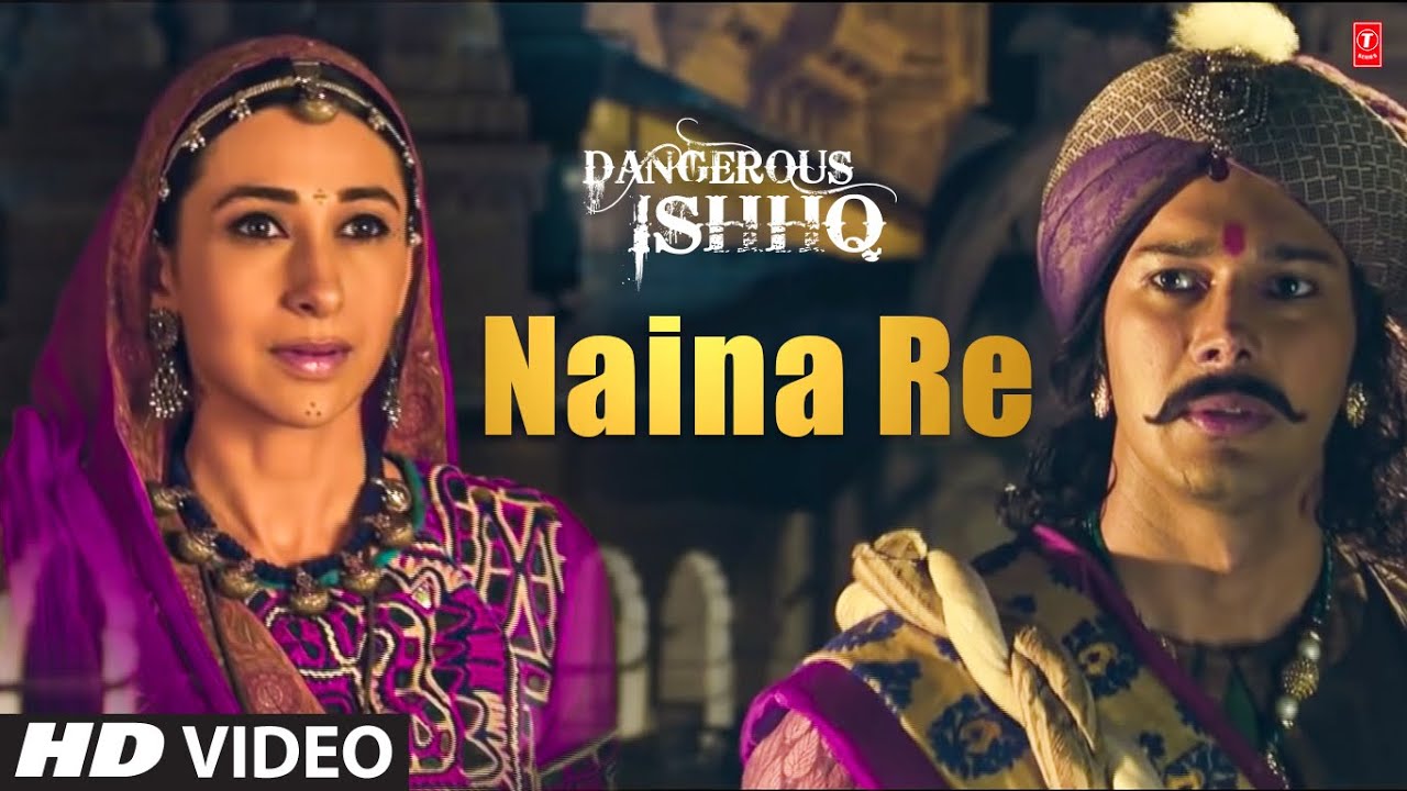 Naina Re Lyrics | Dangerous Ishhq | Shreya Ghoshal, Himesh Reshammiya, Rahat Fateh Ali Khan | Himesh Reshammiya