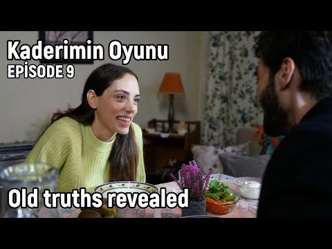 Kaderimin Oyunu Episode 9 in English - Old truths revealed