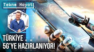 Mobil İnternet Hızları 10 Katına Çıkıyor! | Tekno Hayat - 21 Mart 2026
