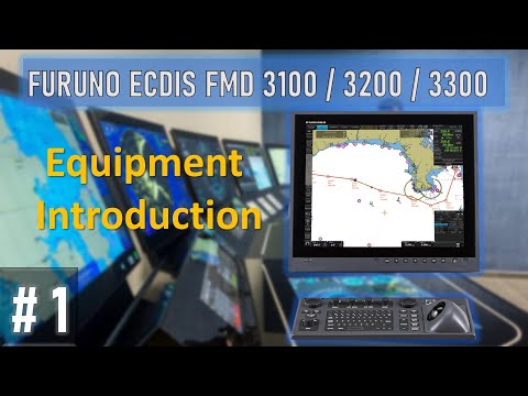 1) Equipment Introduction / Furuno ECDIS FMD 3100 / 3200 / 3300
