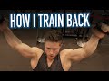 How I Train Back