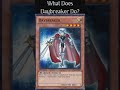 What Does Daybreaker Do? (Yugioh Cards Explained for Easy Deck Building)