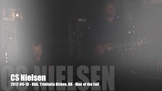 CS Nielsen - Man of the Fall - 2012-09-18 - Kbh, Trinitatis Kirke, DK