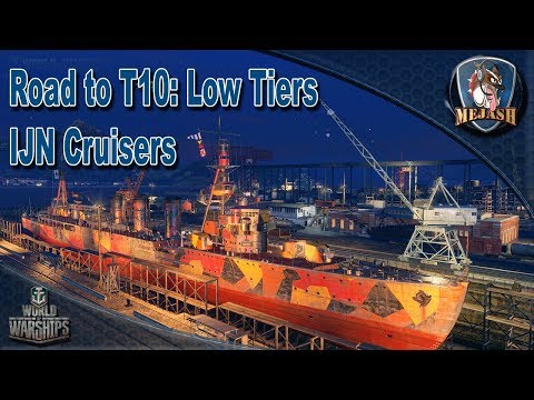 Road to Tier 10: Chapter 4, Ep.1 Japanese Cruisers, Low Tiers
