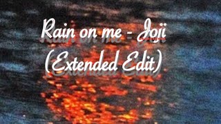 Download lagu Joji  - rain on me (Extended Edit) mp3