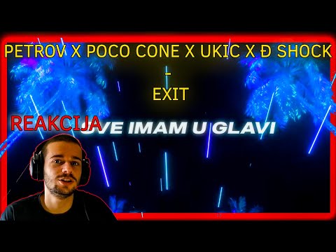 Profit jednim klikom - PETROV X POCO CONE X UKIC X Đ SHOCK - EXIT (Reakcija)