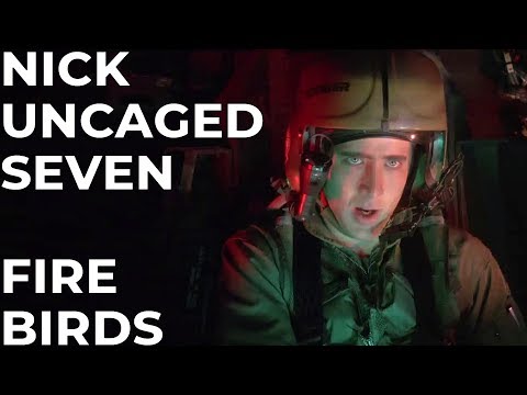 Nick Uncaged #7 - Fire Birds