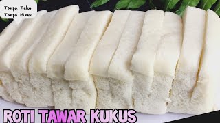 Download lagu RESEP ROTI KUKUS ROTI TAWAR EMPUK DAN LEMBUT MULUS ANTI GAGAL | TAKARAN SENDOK | 1x PROOFING mp3
