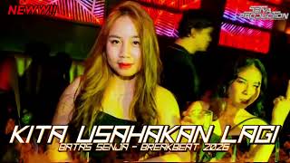 Download lagu DJ KITA USAHAKAN LAGI - BATAS SENJA - BREAKBEAT 2026 FULL BASS TERBARU #remix  mp3