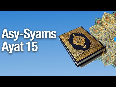 Kajian Tafsir Al Quran Surat Asy-Syams #17: Tafsir Ayat 15 - Ustadz Abdullah Zaen, MA