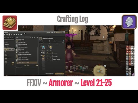 FFXIV Armorer Crafting Log Level 21-25 - A Realm Reborn