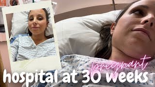 AT LABOR & DELIVERY AT 30 WEEKS PREGNANT | unexpected & unexplained 🩸
