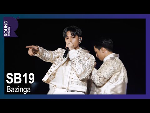 [ROUND FESTIVAL] SB19 - Bazinga