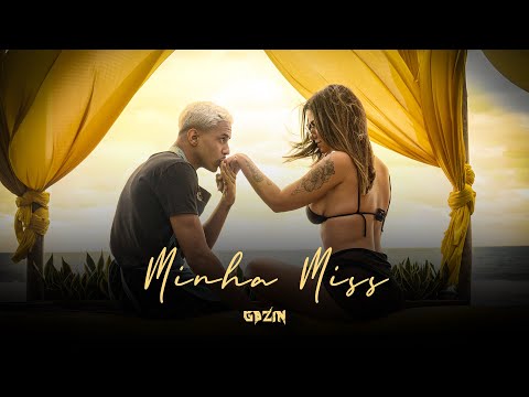 Gbzin - MINHA MISS  | Oficial