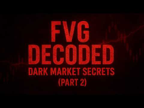 FVG Decoded: The Art of Next-Level Precision (Part 2) | Smart Money concept