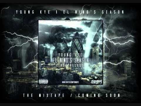 Young Kye - EL NiNo's Season (The Prelude EP) *Advert*