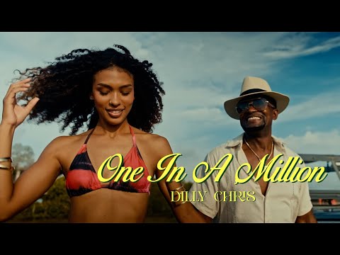 Dilly Chris - One In A Million Official Video