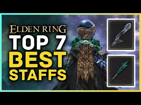 Best Staffs For MAGIC & SORCERY BUILDS - Intelligence, Faith & Arcane Weapons! - Elden Ring