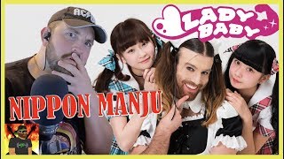 FIRST TIME HEARING!! | LADYBABY &quot;ニッポン饅頭 / Nippon manju | REACTION