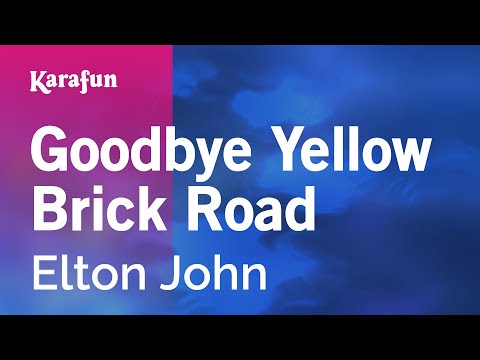 Karaoke Goodbye Yellow Brick Road - Elton John *