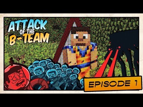 Minecraft: Attack of the B-Team - The Beginning! - E1