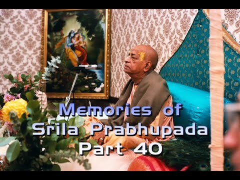 Prabhupada Memories - DVD 40 - Jayadvaita Swami