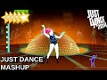 Just Dance 2014 Just Dance Mashup