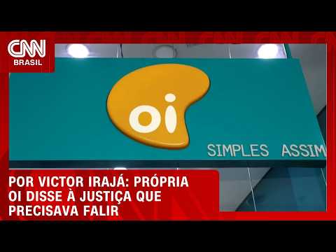 A própria Oi disse à Justiça que precisava falir; entenda | CNN NOVO DIA