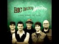 Big Daddy Weave - Save My Life