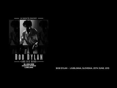 Bob Dylan — Ljubljana, Slovenia. 25th June, 2015. Stereo recording
