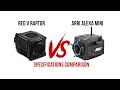 RED V RAPTOR VS ARRI AlEXA MINI LF Cinema Camera Specifications Comparison